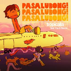 Tropicalia (feat. Ysa & Becca)