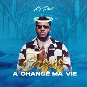 Jésus a Changé Ma Vie