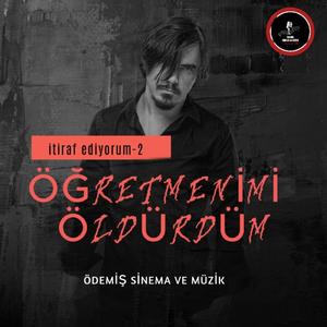 ÖĞRETMENİMİ ÖLDÜRDÜM- itiraf ediyorum 2