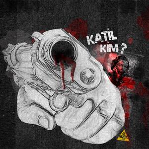 Katil Kim (feat. Tenatz)