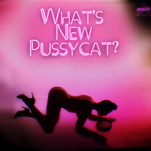 What's New Pussycat?