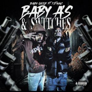 Baby A's & Switches (feat. 72tmac)