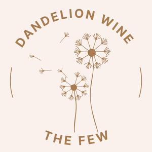 Dandelion Wine