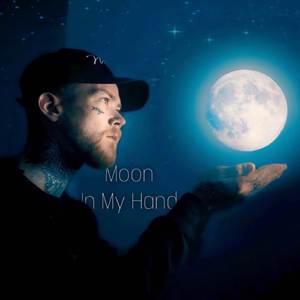 Moon In My Hand