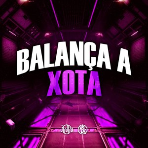 Balança a Xota