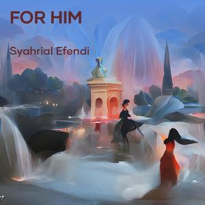 For Him (Live)