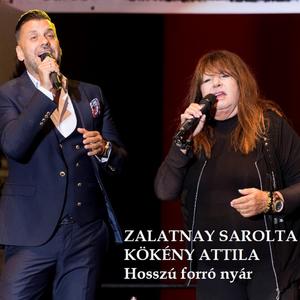 Hosszú forró nyár (feat. Zalatnay Sarolta & Kökény Attila)