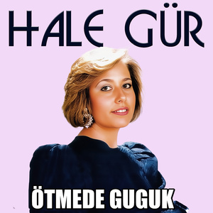 ÖTMEDE GUGUK