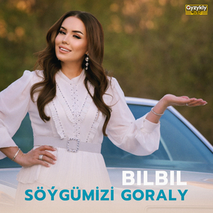 Söýgümizi Goraly