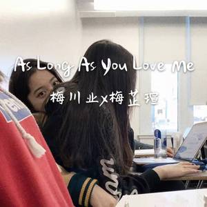 As Long As You Love Me