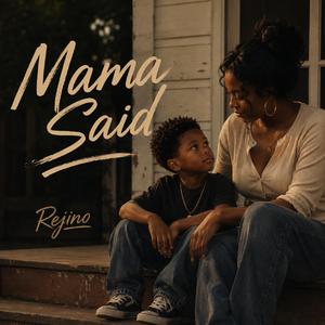 Mama said