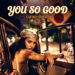 You So Good