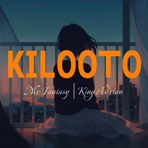 Kilooto (feat. King Adrian)