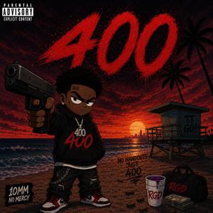 400 (feat. StayDown & Mojo)