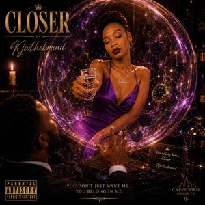 Closer