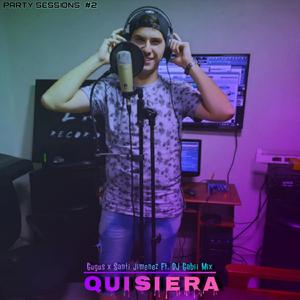 Quisiera (Party Session)
