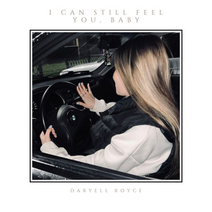 I Can Still Feel You, Baby