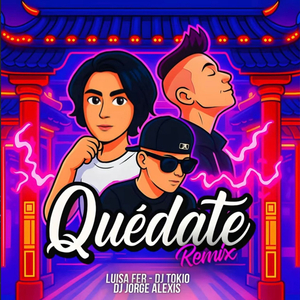 Quédate (Remix)