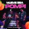 El Chuape - Mueve Esa Pompi