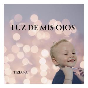 Luz de mis ojos