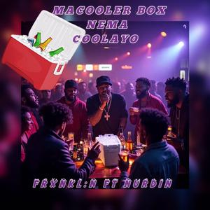 maCoolerbox nemaCoolayo (feat. Nurdin)