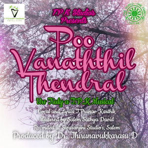 Poo Vanaththil Thendral ("From Poo Vanaththil Thendral")