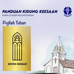 Pujilah Tuhan (Panduan Kidung Keesaan 051)