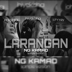 LARANGAN NG KAMAO (feat. Hiyekisha joy & miisha)