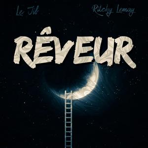 Rêveur (feat. Ritchy Lemay)