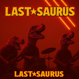 LAST☆SAURUS