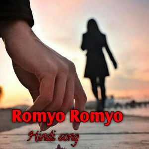 Romyo Romyo Hindi Song