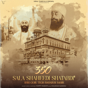 350 Sala Shaheedi Shatabdi Shri Guru Tegh Bahadur Sahib