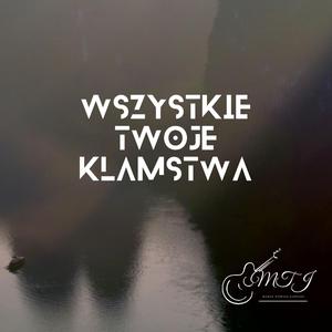 Wszystkie Twoje Kłamstwa