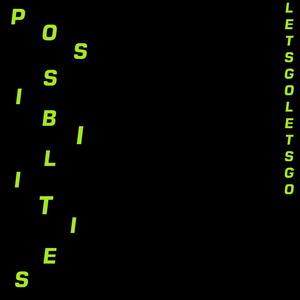 Possibilities (Original Mix)