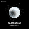 Filterheadz - Underground (Original Mix)