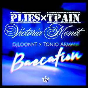 Baecation (feat. Tonio Armani) (DJ LoonyT Remix)