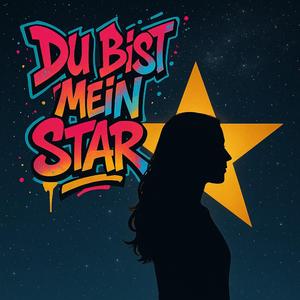 Du bist mein Star. (feat. Denno)