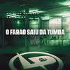 DJ LUIZ SP - O Faraó Saiu da Tumba