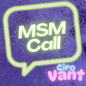 MSM CALL