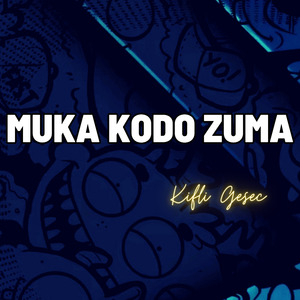 Muka Kodo Zuma (Remix)