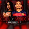 Mc Junior Novamente - Cara de Bandido (feat. Riick no Beat)