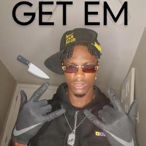 GET EM (feat. Sharmayne Martinez)