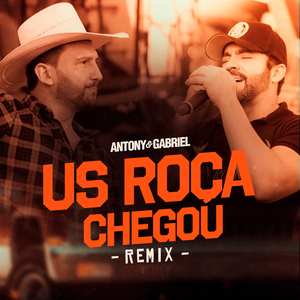 Us Roça Chegou (Remix)