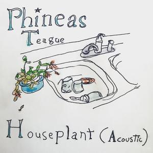 Houseplant (Acoustic) (Acoustic)