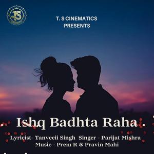 Ishq Badhta Raha