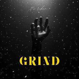 Grind