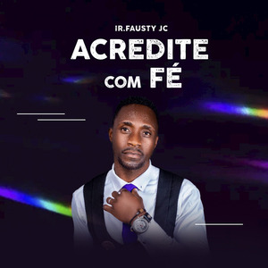ACREDITE COM FÉ