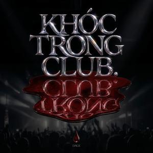 Khóc Trong Club (feat. Luminas) (Dage Remix)