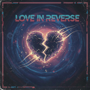 Love in Reverse