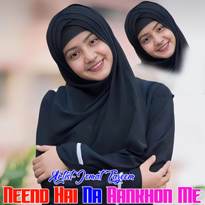 Neend Hai Na Aankhon Me